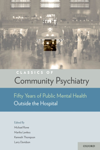 Classics of Community Psychiatry