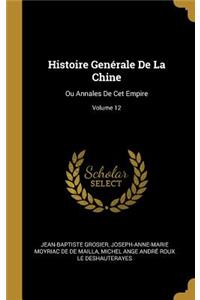 Histoire Genérale De La Chine