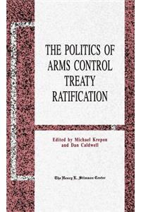 Politics of Arms Control Treaty Ratification