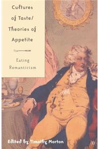 Cultures of Taste/Theories of Appetite