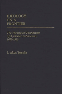 Ideology on a Frontier