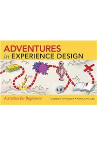 Adventures in Experience Design