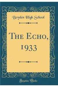 The Echo, 1933 (Classic Reprint)