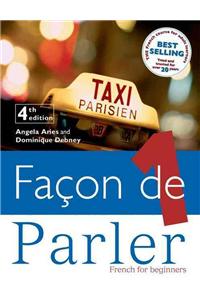 Facon de Parler 1 Coursebook 4th Edition: French for Beginners