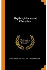 Rhythm, Music and Education