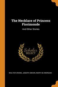 The Necklace of Princess Fiorimonde