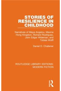 Stories of Resilience in Childhood