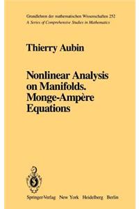 Nonlinear Analysis on Manifolds. Monge-Ampère Equations