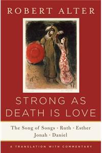 Strong as Death Is Love