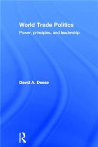 World Trade Politics