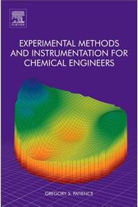 Experimental Methods and Instrumentation for Chemical Engineers