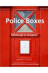 Police Boxes in Edinburgh and Glasgow