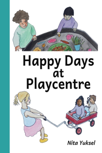 Happy Days at Playcentre