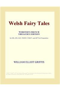 Welsh Fairy Tales (Webster's French Thesaurus Edition)