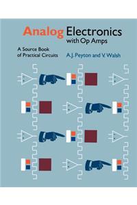 Analog Electronics with Op Amps