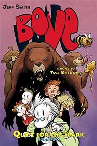 Quest for the Spark: Book Two (Bone)