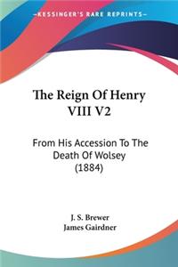 Reign Of Henry VIII V2