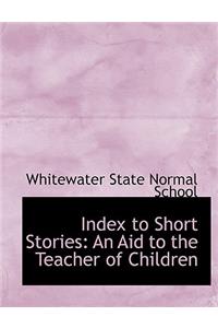 Index to Short Stories
