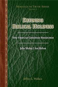 Defining Biblical Holiness