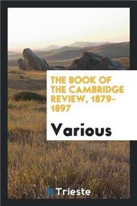 Book of the Cambridge Review, 1879-1897