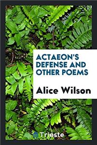Actaeon's Defense and Other Poems