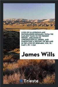 Lives of Illustrious and Distinguished Irishmen