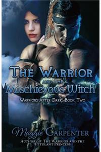 The Warrior and the Mischievous Witch
