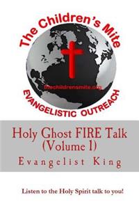 Holy Ghost FIRE Talk