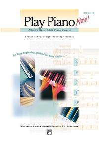 PLAY PIANO NOW BOOK 2