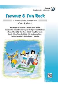 Famous & Fun Rock, Bk 2: 11 Appealing Piano Arrangements