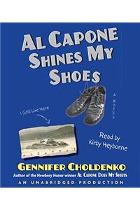 Al Capone Shines My Shoes