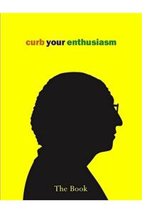 Curb Your Enthusiasm: The Book