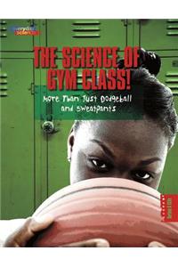 The Science of Gym Class