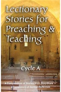 Lectionary Stories for Preaching and Teaching, Cycle a