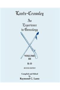 Lantz-Crossley an Experience in Genealogy