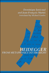 Heidegger from Metaphysics to Thought