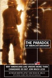 The Paradox of American Unionism