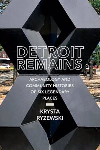 Detroit Remains