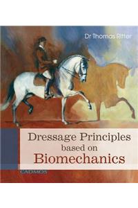Dressage Principles Based on Biomechanics