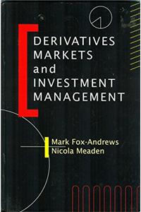 Derivative Markets and Investment Management