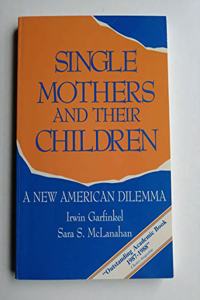Single Mothers and Their Children