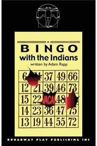 Bingo With The Indians