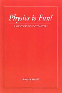 Physics is Fun