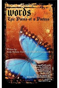 Words - Epic Poems of a Poetess