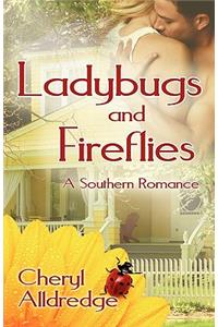 Ladybugs and Fireflies