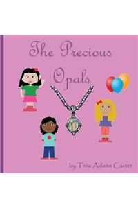 The Precious Opals