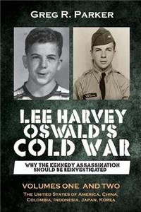 Lee Harvey Oswald's Cold War