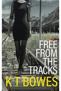 Free From The Tracks