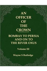 An Officer of the Crown volume III