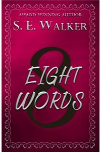 Eight Words